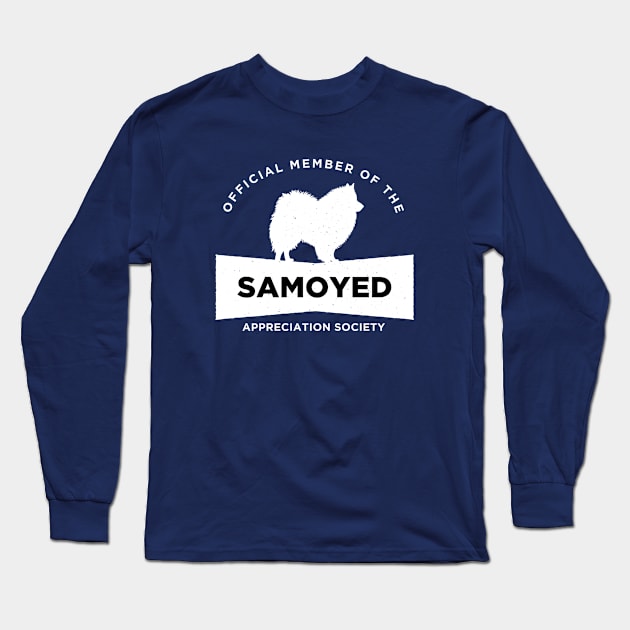 Samoyed Appreciation Society Long Sleeve T-Shirt by Rumble Dog Tees